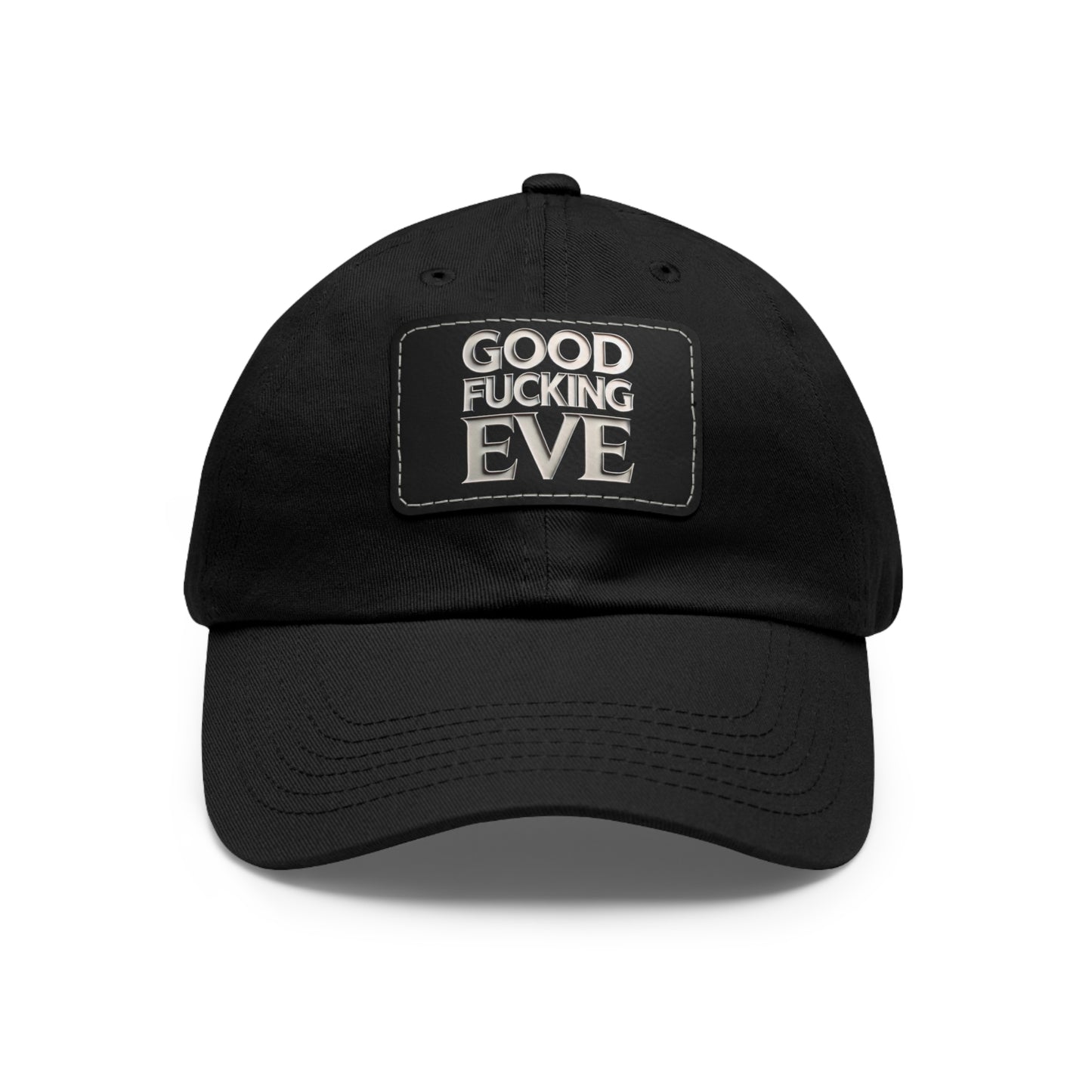 GOOD FUCKING EVE DAD HAT