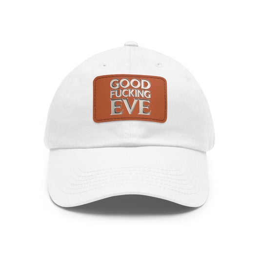 GOOD FUCKING EVE DAD HAT