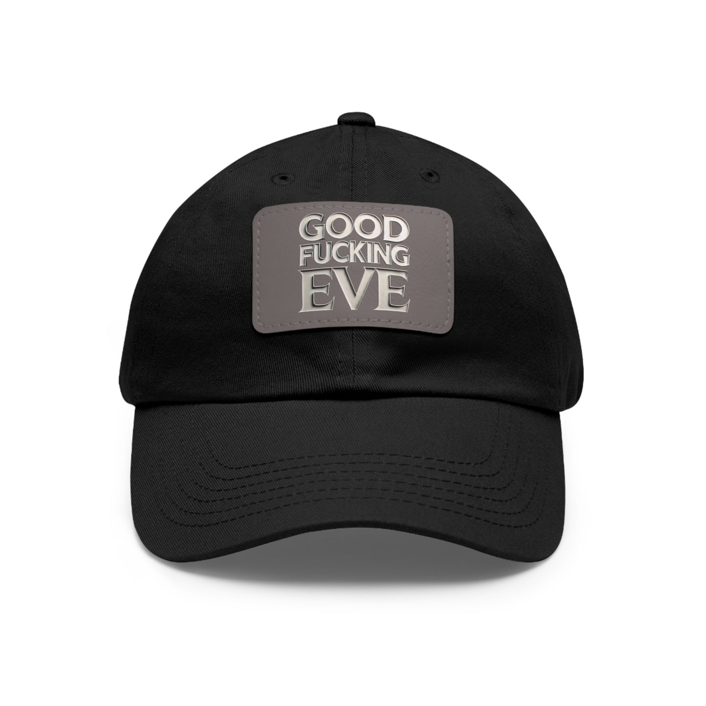 GOOD FUCKING EVE DAD HAT