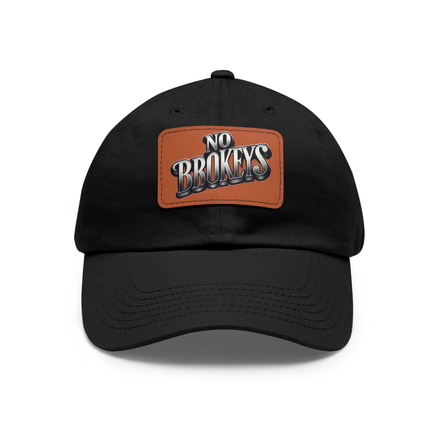 NO BROKEYS DAD CAP